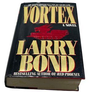 vortex a noval hardcover book by larry bond 1991 English worner publishing READ